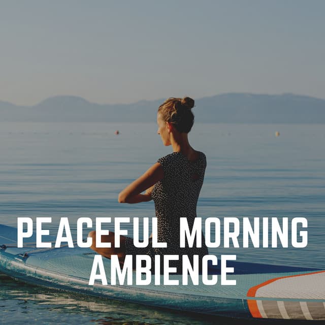 Peaceful Morning Ambience - Ruhige Musik