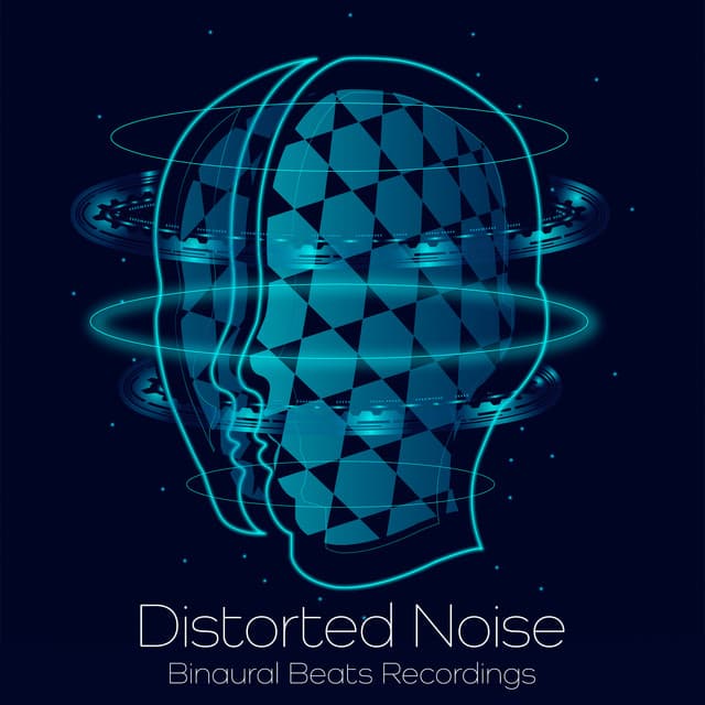 Distorted Noise - Binaural Beats Recordings