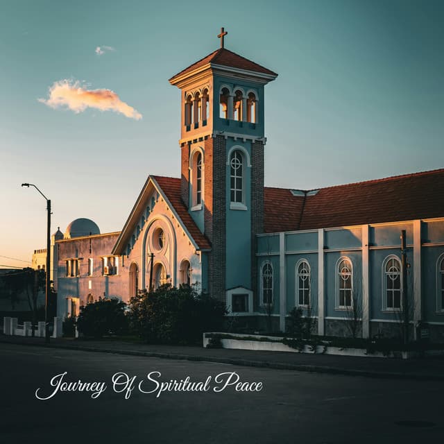 Journey Of Spiritual Peace - Instrumental Cristiano