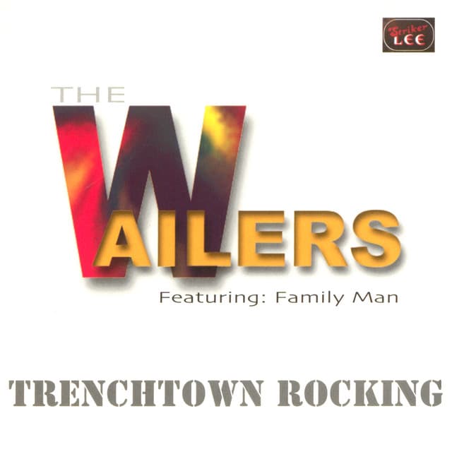 Trenchtown Rocking - The Wailers