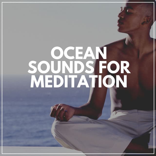 Ocean Sounds for Meditation - Brain Timbre