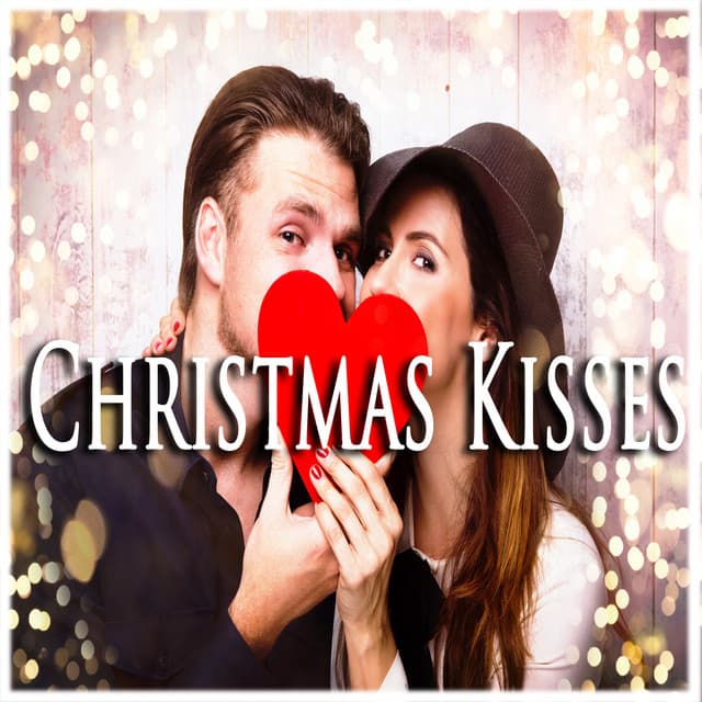 Christmas Kisses - Christmas Classics