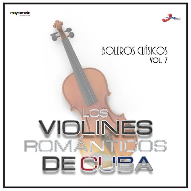 Volumen 7, Boleros Románticos - Los Violines Románticos De Cuba