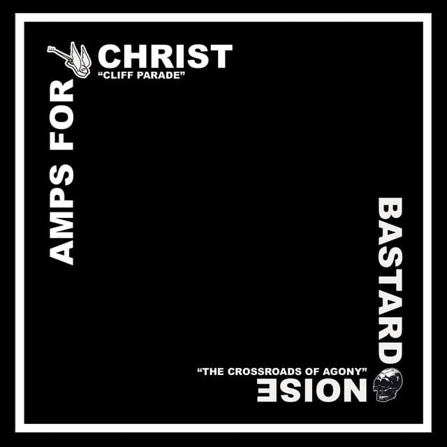Amps for Christ / The Bastard Noise - Split - Amps For Christ