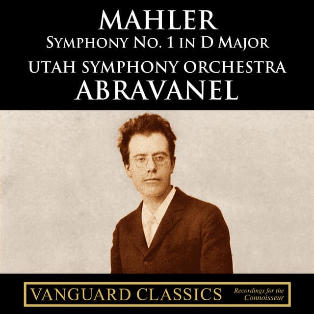 Mahler: Symphony No. 1 in D Major - Gustav Mahler
