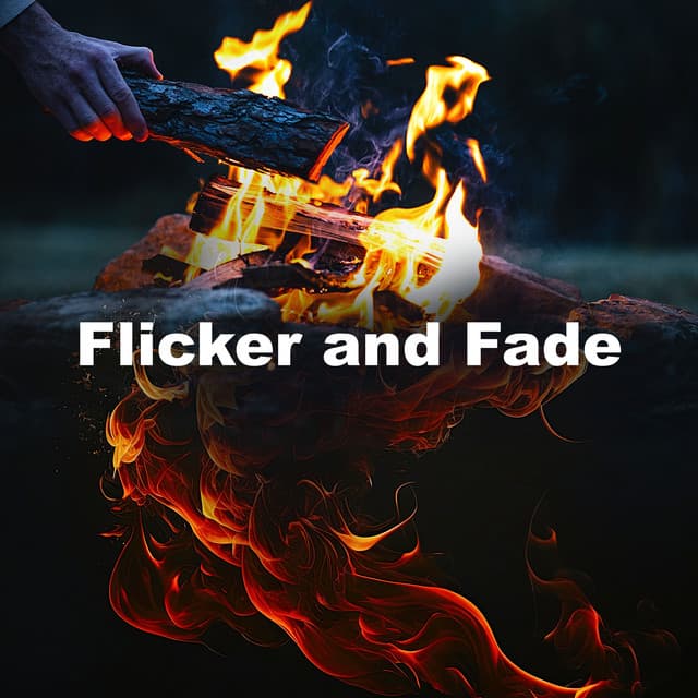 Flicker and Fade - Fireplace Music
