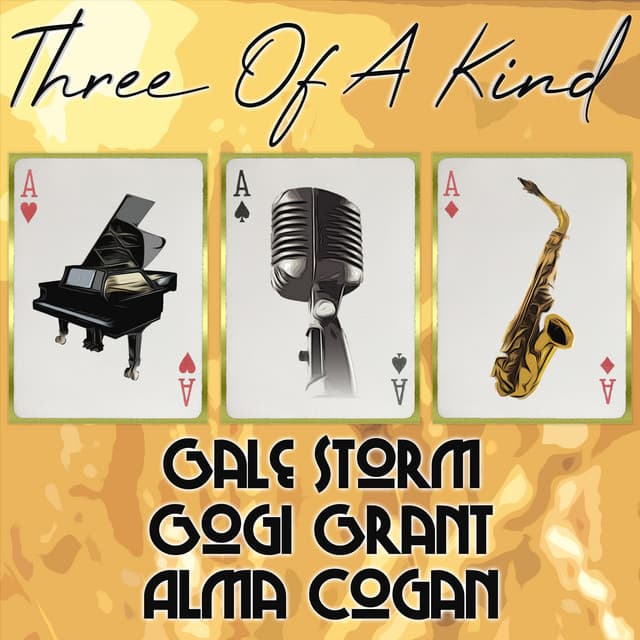 Three of a Kind: Gale Storm, Gogi Grant, Alma Cogan - Gale Storm