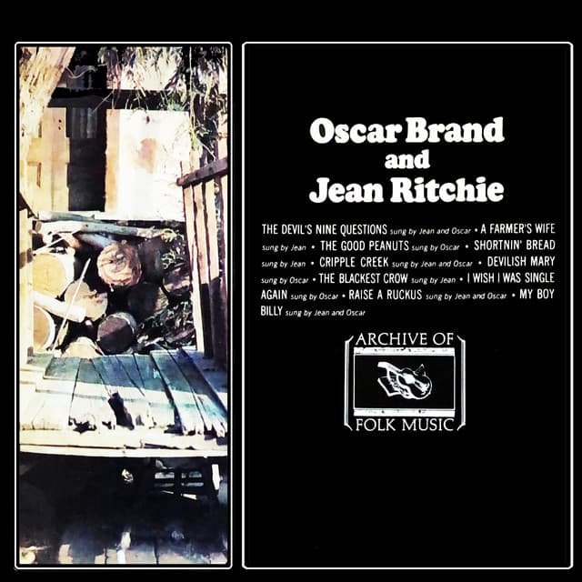 Oscar Brand and Jean Ritchie - Oscar Brand