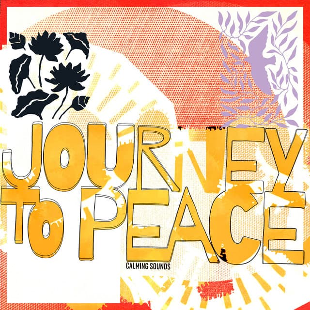 Journey to Peace - Calming Sounds