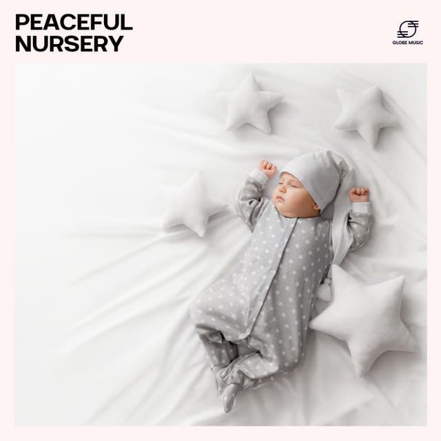 Peaceful Nursery: Baby Sleep Playlist - Lullaby Music Zone