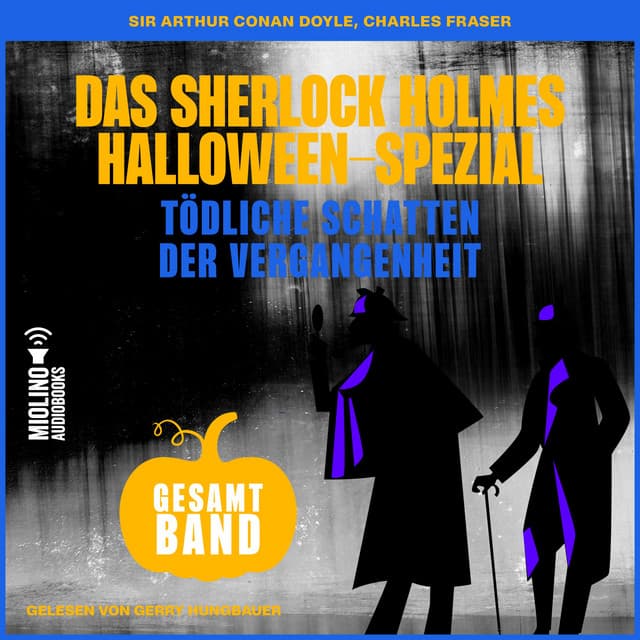 Tödliche Schatten der Vergangenheit - Das Sherlock Holmes Halloween-Spezial - Das Blut Draculas