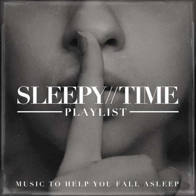 Sleepy-Time Playlist - Music to Help you Fall Asleep - Soothing Music for Sleep Academy