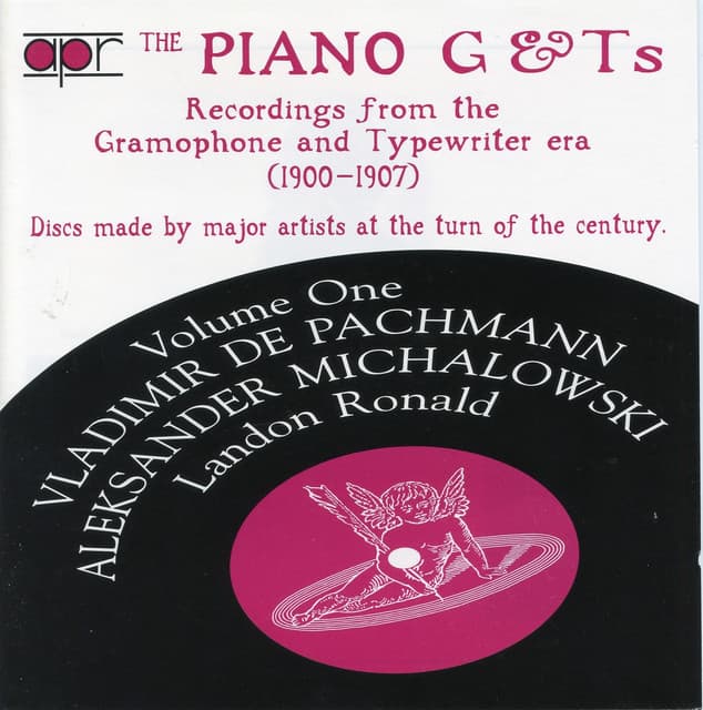 The Piano G & Ts, Vol. 1: Recordings from the Gramophone & Typewriter Era - Vladimir de Pachmann