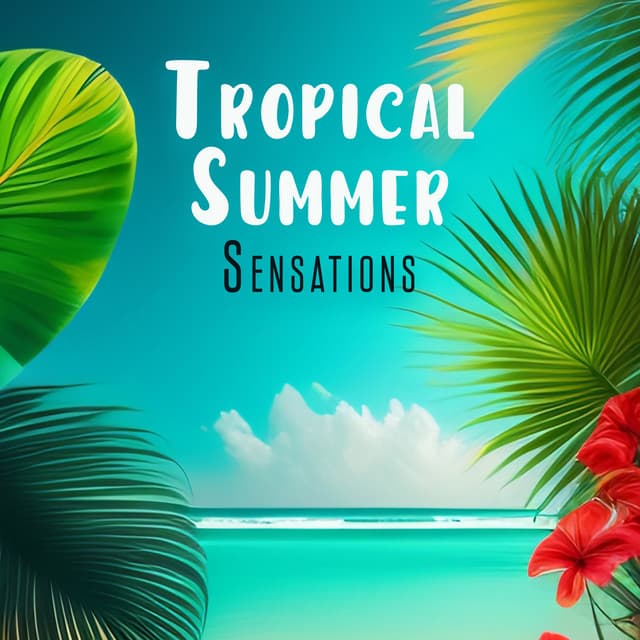 Tropical Summer Sensations: Hawaiian Dreams Electro Beats - Hawaiian Music