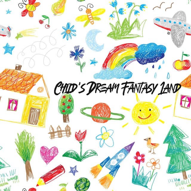 Child's Dream Fantasy Land - Soft Sleeping Melodies