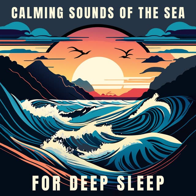 Calming Sounds of the Sea for Deep Sleep: Relaxing Ocean Waves, Meditation, Healing Water - Ocean Waves For Sleep