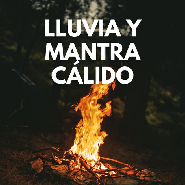Lluvia Y Mantra Cálido - Lluvia y Naturaleza