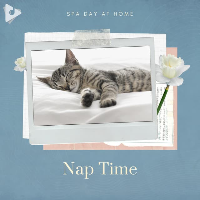 Nap Time - Spa Day At Home