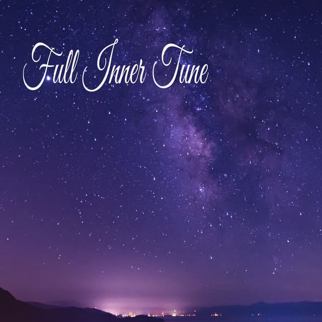 Full Inner Tune - Música Relajante