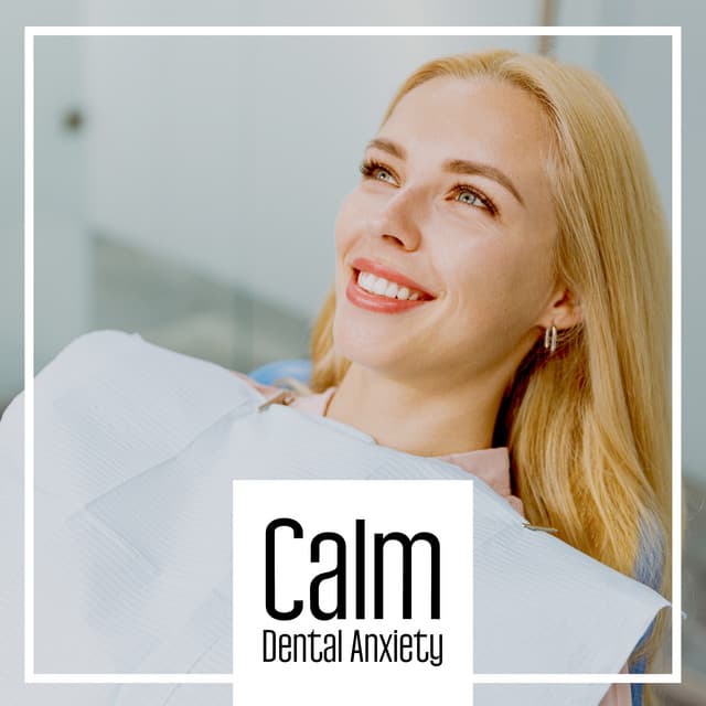 Calm Dental Anxiety - Sergei Leif