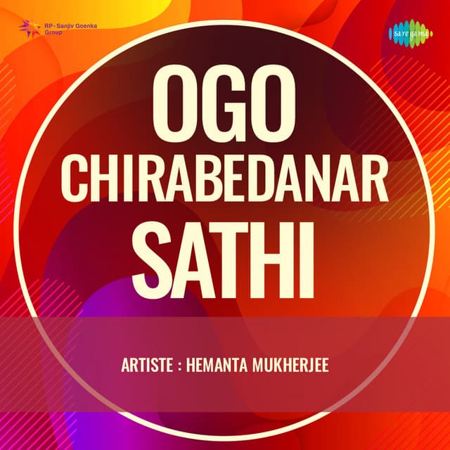 Ogo Chirabedanar Sathi - Hemant Kumar