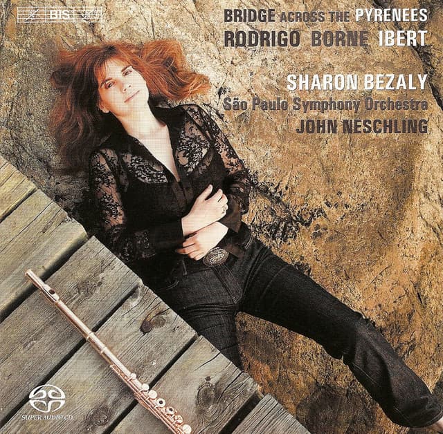 Rodrigo: Concierto Pastoral / Ibert: Flute Concerto / Borne: Carmen Fantasy - Sharon Bezaly