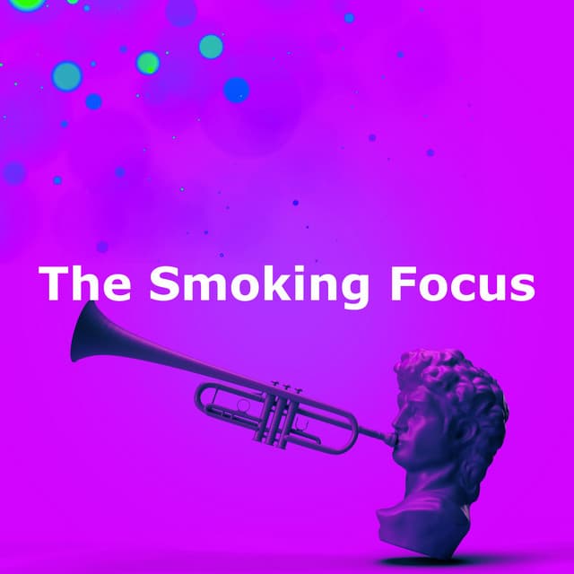 The Smoking Focus - Work & Jazz