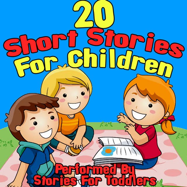 20 Short Stories For Children - Stories For Toddlers