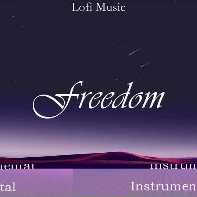 Freedom - Lofi Music