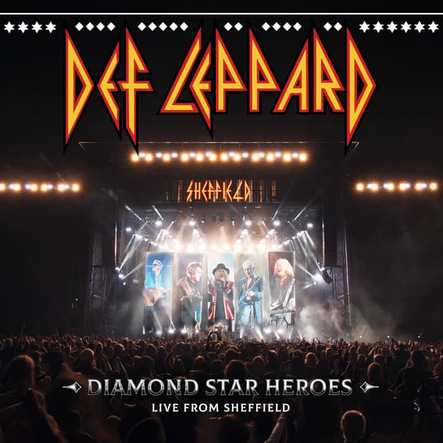 Diamond Star Heroes Live From Sheffield - Def Leppard