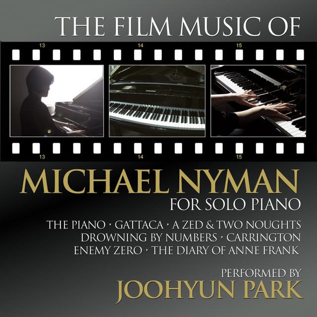 The Film Music of Michael Nyman for Solo Piano - Joohyun Park