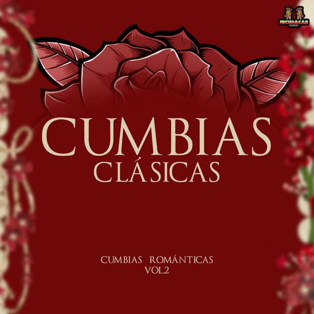 Cumbias Romanticas Vol. 2 - Cumbias Clasicas