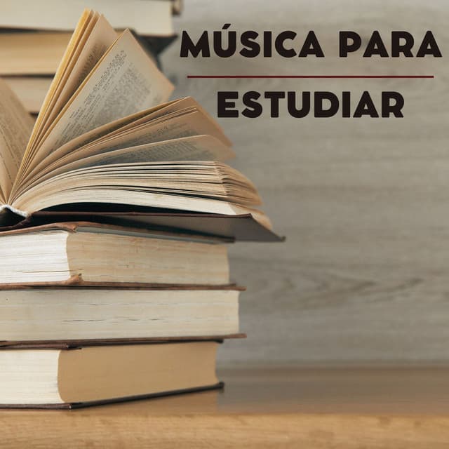 Música para Estudiar: Piano, New Age y Música Clásica Ambiental Relajante para Estudiar - Aprender a Estudiar