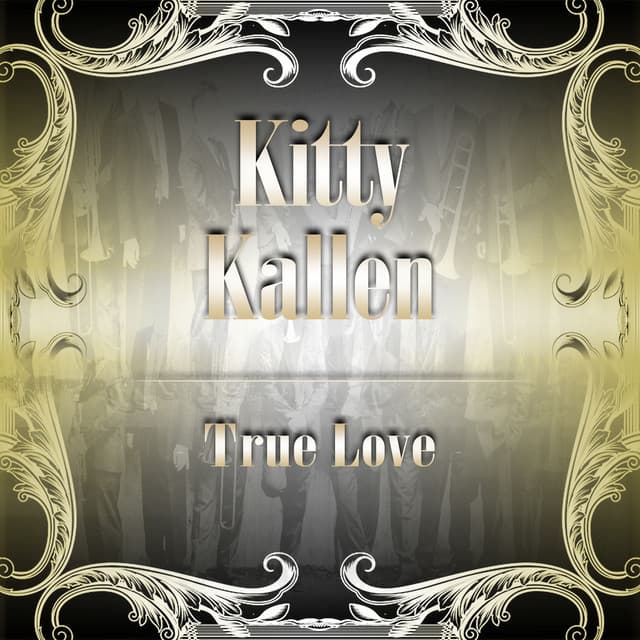 True Love - Kitty Kallen
