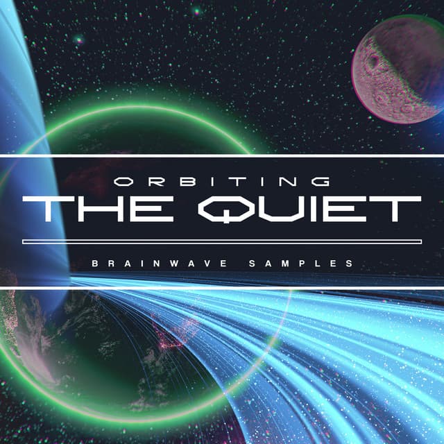 Orbiting the Quiet - Brainwave Samples