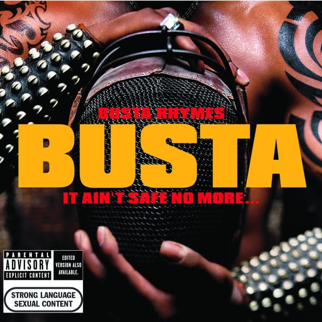 It Ain't Safe No More. . . - Busta Rhymes