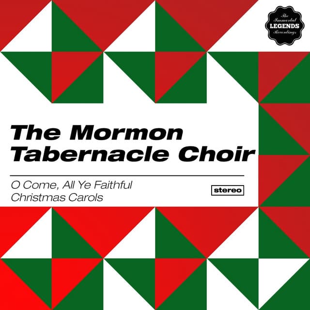 O Come, All Ye Faithful - Christmas Carols - The Tabernacle Choir at Temple Square