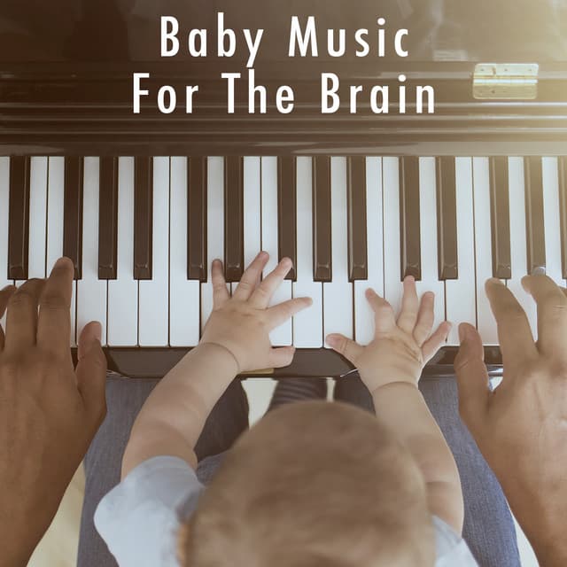 Baby Music For The Brain - Baby Lullaby