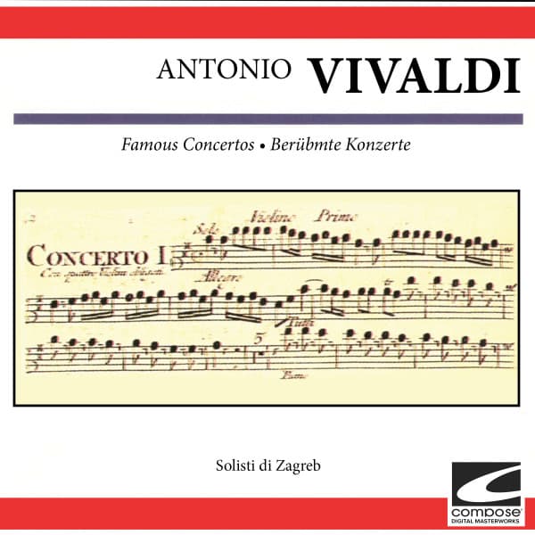 Vivaldi: Famous Concertos - Berühmte Konzerte - Antonio Vivaldi