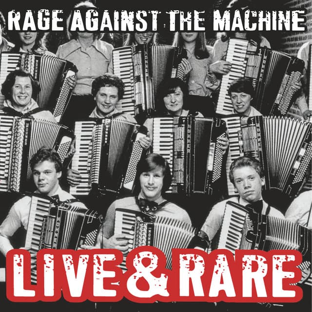 Live & Rare - Rage Against The Machine