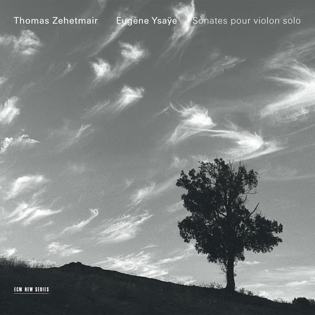 Ysaÿe: Sonates Pour Violon Solo - Eugène Ysaÿe