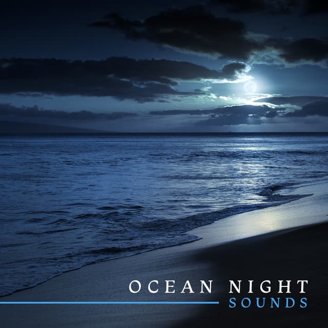 Ocean Night Sounds - Natural Balance Zone