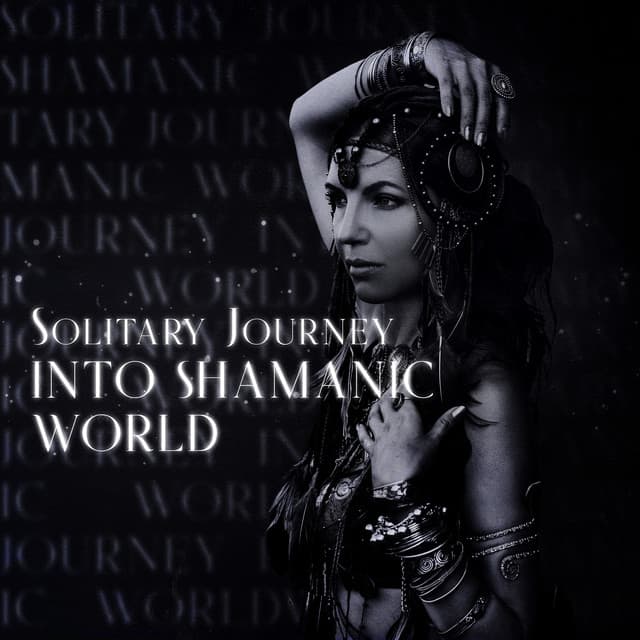 Solitary Journey into Shamanic World: Sacred Affirmations with Night Wolf Sounds - Asian Zen