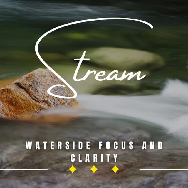 Stream of Clarity: Binaural Focus Sessions - Water Sounds for Sleep