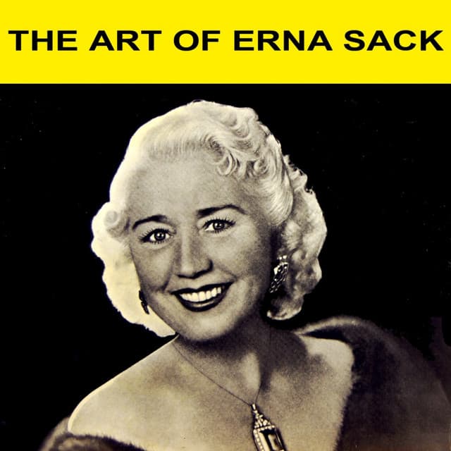 The Art Of Erna Sack - Luigi Arditi
