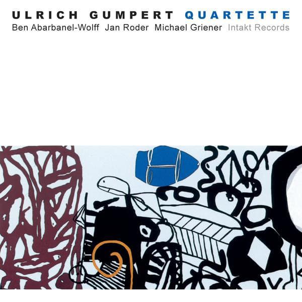 Quartette - Ulrich Gumpert