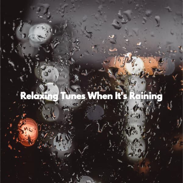 Relaxing Tunes When It's Raining - Morgen Jazz