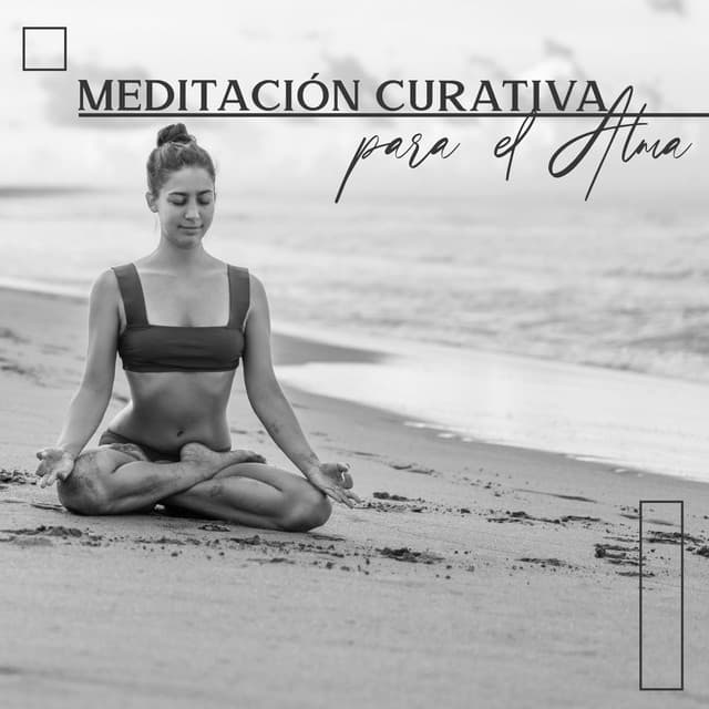 Meditación Curativa para el Alma - Momento de Relajación y Calma Mental - Música Zen Relajante Conjunto