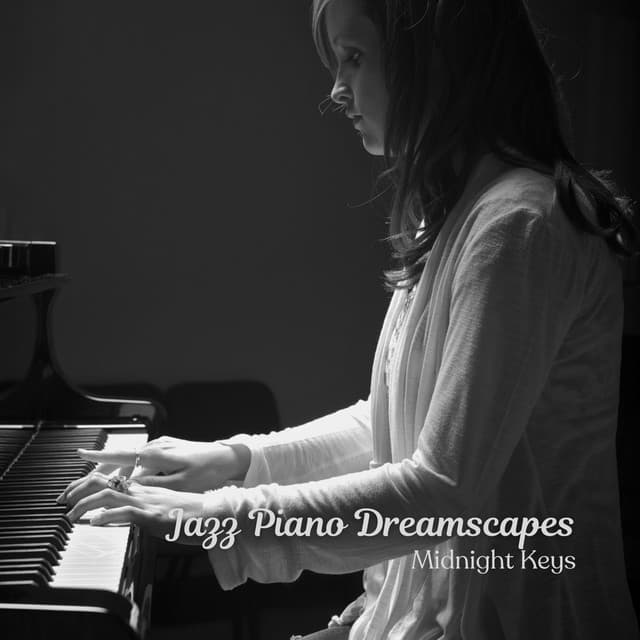 Jazz Piano Dreamscapes: Midnight Keys - Classic French Jazz