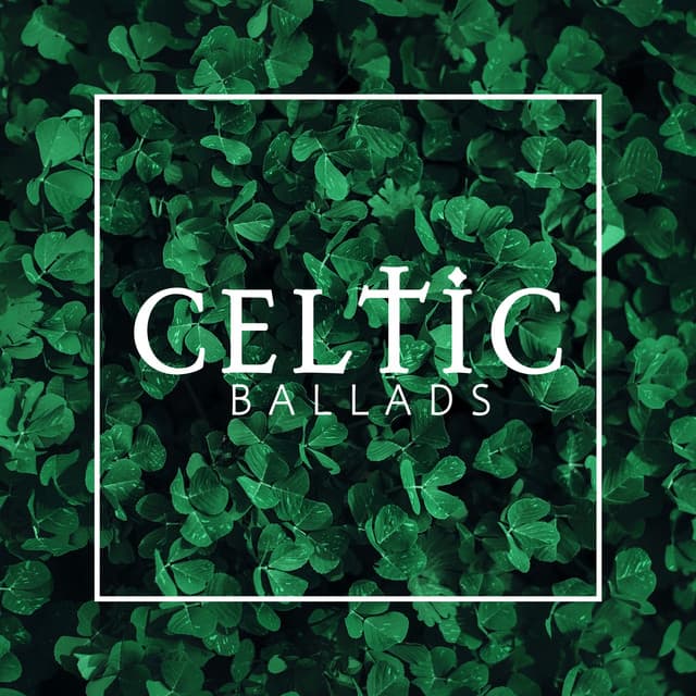 „ Celtic Ballads ” - Instrumental